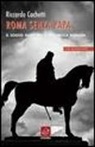 Riccardo Cochetti - Roma senza papa. Il sogno breve della Repubblica romana. Con CD Audio