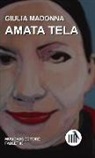 Giulia Madonna - Amata tela