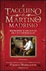 Paolo Morganti - Il taccuino di Martino da Madrisio. Memorie e ricette di uno speziale
