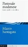 Marco Santagata - Pastorale modenese. Boiardo, i poeti e la lotta politica