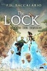 Pierdomenico Baccalario, S. LeDoyen - Il giorno del destino. The Lock