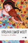 Virginia Euwer Wolff - La ragazza col violino