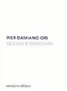 P. Damiano Ori - Occhio e orecchio