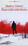 Stefano Valenti - Rosso nella notte bianca