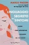Marco Pacori - Il linguaggio segreto dei sintomi