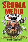 Chris Grabenstein, James Patterson, L. Park - Tutti pazzi per me! Una storia di scuola media