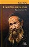 Paolo Matta - Fra Nicola da Gesturi. Il questuante di Dio