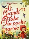 Roberto Piumini, R. Ligi - Le grandi fiabe in poche parole