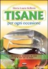 M. Luisa Bellami - Tisane per ogni occasione