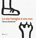 Teresa Sdralevich - La mia famiglia è uno zoo