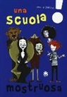 Jeremy Strong, G. Carofiglio - Una scuola mostruosa