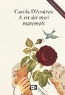 Carola D'Andrea, D. Rondoni - A est dei miei maremoti