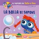 F. Zito - La bolla di sapone. Le scoperte di Bebo e Bice