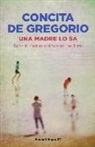 Concita De Gregorio - Una madre lo sa. Tutte le ombre dell'amore perfetto
