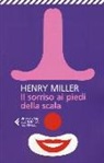 Henry Miller - Il sorriso ai piedi della scala