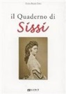 Elena Bizjak Vinci - Il quaderno di Sissi