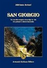 Adriana Antoci - San Giorgio. Un cerchio magico stravolge la vita tra palazzi e chiese barocche