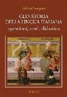 Trifone Gargano - Geo-storia della lingua italiana. Questioni, testi, didattica