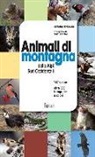 Stefano Fenoglio - Animali di montagna delle Alpi sud occidentali
