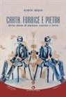 Angelo Aliquò - Carta, forbice e pietra. Breve storia di passione, ragione e forza