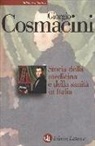 Giorgio Cosmacini - Storia della medicina e della sanità in Italia. Dalla peste nera ai giorni nostri