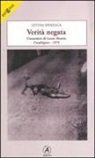 Letizia Sperzaga - Verità negata. L'assassinio di Laura Bosetti, Casalsigone 1974