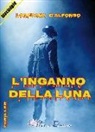 Loredana D'Alfonso - L'inganno della luna