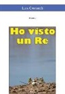 Luca Cantarelli - Ho visto un re