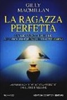 Gilly Macmillan - La ragazza perfetta