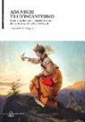 B. Stagnitti - Ada Negri. Fili d'incantesimo. Produzione letteraria, amicizie, fortuna di una scrittrice fra Otto e Novecento. Omaggio nel 70° della Morte (1945-2015)