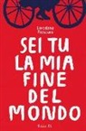 Loredana Frescura - Sei tu la mia fine del mondo