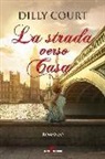 Dilly Court - La strada verso casa