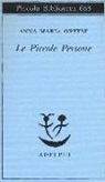 Anna M. Ortese, Anna Maria Ortese, A. Borghesi - Le piccole persone. In difesa degli animali e altri scritti