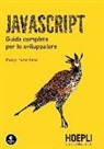 Marijn Haverbeke - Javascript. Guida completa per lo sviluppatore