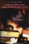 Alice Basso - L'imprevedibile piano della scrittrice senza nome