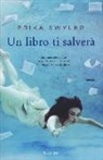 Erika Swyler - Un libro ti salverà