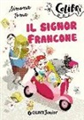 Simona Toma, C. Bordoni - Il signor Francone