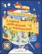 Emily Bone, Steve Scott - I segreti delle grandi esplorazioni