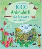 Teri Gower, Emma Helbrough - 1000 animaletti da trovare. Con adesivi