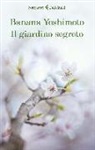Banana Yoshimoto - Il giardino segreto. Il regno