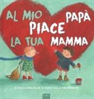 Ilona Lammertink, Eline van Lindenhuizen, Eline Van Lindenhunizen - Al mio papà piace la tua mamma