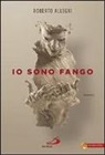 Roberto Allegri - Io sono fango
