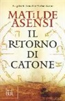 Matilde Asensi - Il ritorno di Catone