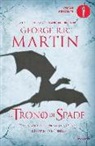 George R. R. Martin - Il trono di spade. Libro terzo delle Cronache del ghiaccio e del fuoco