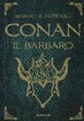 Robert E. Howard, G. Lippi - Conan il barbaro