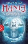 Silvana De Mari - Il cavaliere di luce. Hania