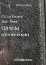Gilles Dauvé, Karl Nesic, F. Bernardi, R. Ferro - Oltre la democrazia