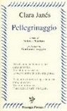 Clara Janés, V. Nardoni - Pellegrinaggio