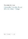 Vladimir Kantor, E. Magnanini - Dostoevskij, Nietzsche e la crisi del cristianesimo in Europa