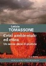 Letizia Tomassone - Crisi ambientale ed etica. Un nuovo clima di giustizia